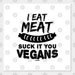 Anti Vegan Posters And Art Prints Teepublic