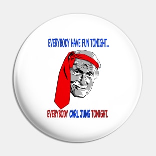 Everybody Carl Jung Tonight Pin