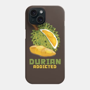 Durian Addicted Phone Case