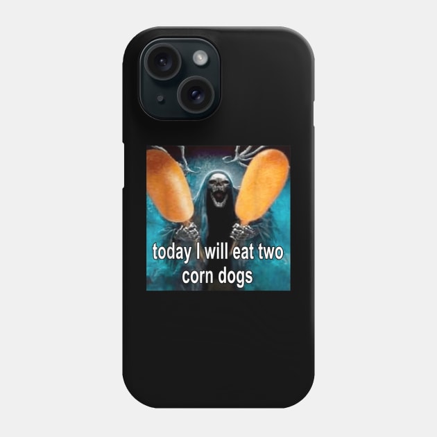 Today I will eat two corn dogs Phone Case by luna.wxe@gmail.com
