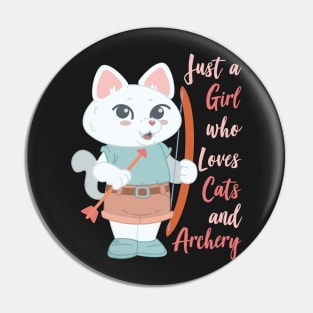 Just A Girl Who Loves Cats and Archery Gift graphic Pin