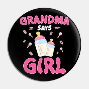 Grandma Says Girl Gender Reveal Pin