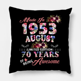 Flower Made In 1953 August 70 Years Of Being Awesome Pillow