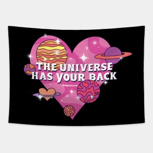 The Universe Has Your Back Tapestry