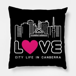 Love City Life in Canberra Pillow