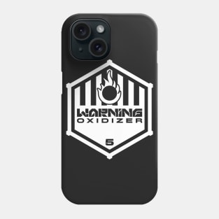 Warning: Oxidizer Phone Case