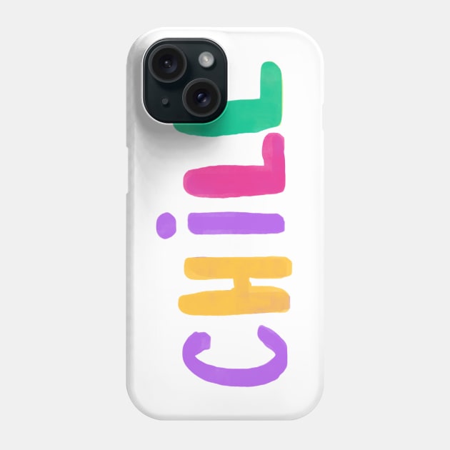 Chill Phone Case by vasarenar