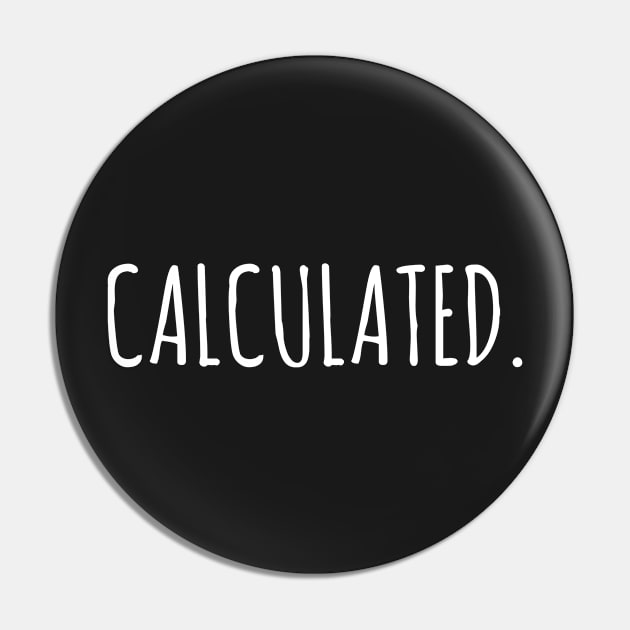 CALCULATED. Video Game Rocket League Soccer Funny Merchandise Gifts Pin by justcoolmerch