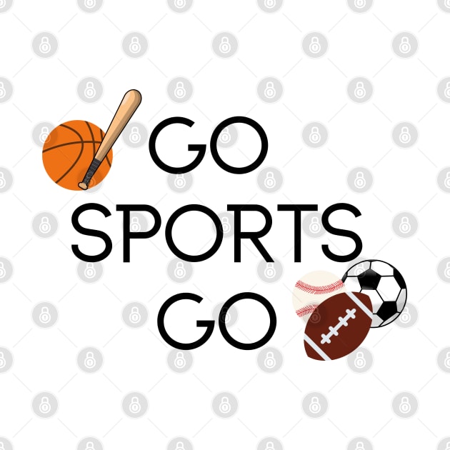 GO SPORTS GO by dollartrillz