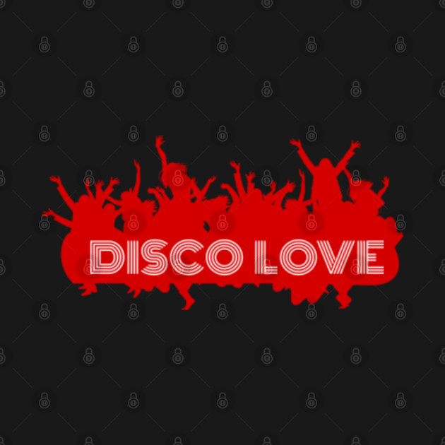 Disover Disco Love for party pub and disco lovers weekend party merch - Disco Love For Party Pub And Disco Love - T-Shirt