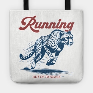 Running - Out of Patience Tote