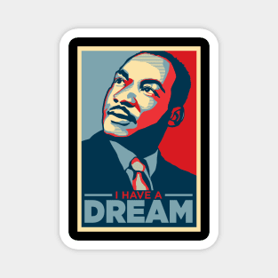 I Have a Dream Magnet