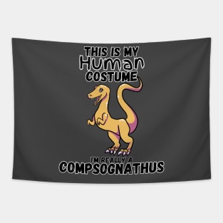 This Is my Human Costume I'm really a Compsognathus Tapestry