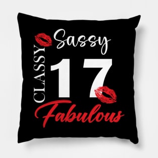 Sassy classy fabulous 17, 17th birth day shirt ideas,17th birthday, 17th birthday shirt ideas for her, 17th birthday shirts Pillow