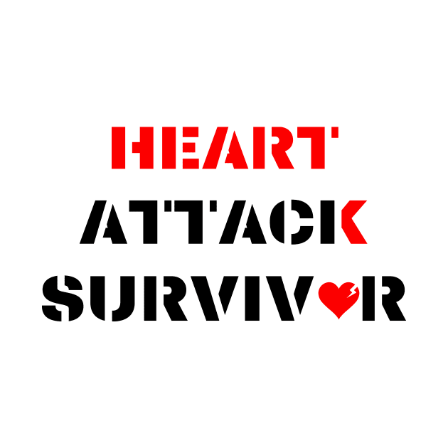 Heart Attack Survivor black and white design by Digital Mag Store