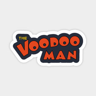 Voodoo Man Magnet