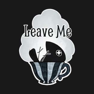 Morning Murder - Teacup Crow [Leave Me] T-Shirt