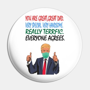 You Are A Great Dad Pin