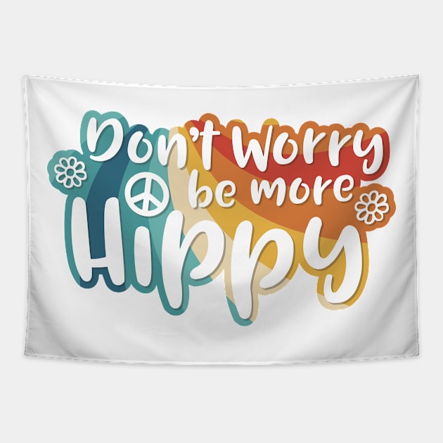 Don't Worry be more Hippy / Happy Tapestry by Aircooled Life