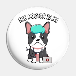 Cute Bulldog is a doctor Pin