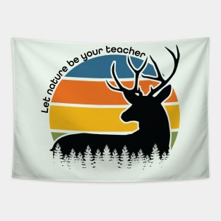Deer Buck Let Nature Be Your Teacher Retro Tapestry