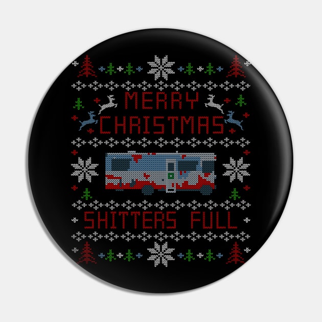 Merry Christmas Vacation Shitters Full Pin by TeeCreations