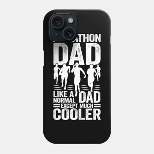 Marathon Dad Like A Normal Dad Except Much Cooler Phone Case