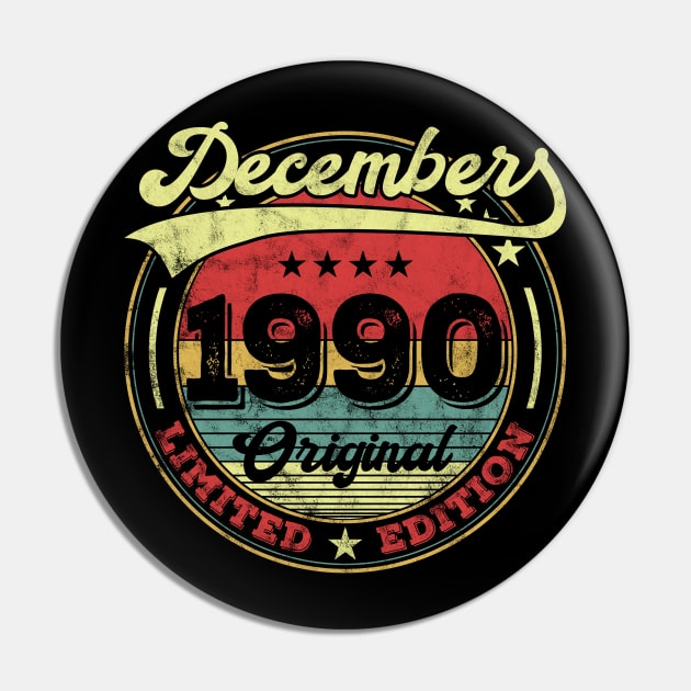 December 1990 Birthday Vintage Limited Edition Pin by GVTShirt