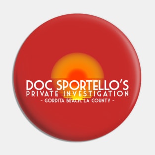 Doc Sportello's Private Investigation Pin