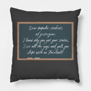 Popular Students of Yesteryear Pillow