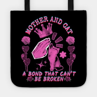 Mother And Cat A Bond That Can't Be Broken Mother's Day Gift Tote