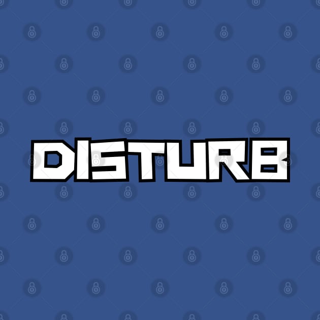 Disturb by Spatski