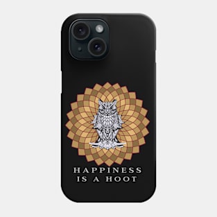 Happiness is a hoot Phone Case