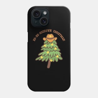 Ho-Ho-Hoedown Christmas! Western Christmas Phone Case