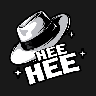 Hee Hee Fedora - Pop Music T-Shirt