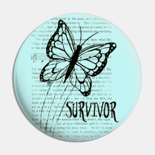 Survivor- black design Pin