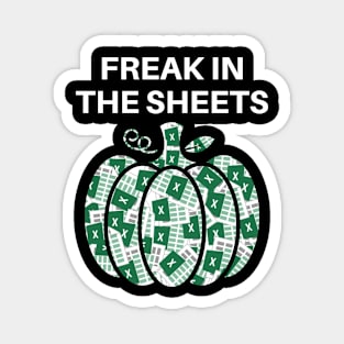 Freak In The Sheets Magnet