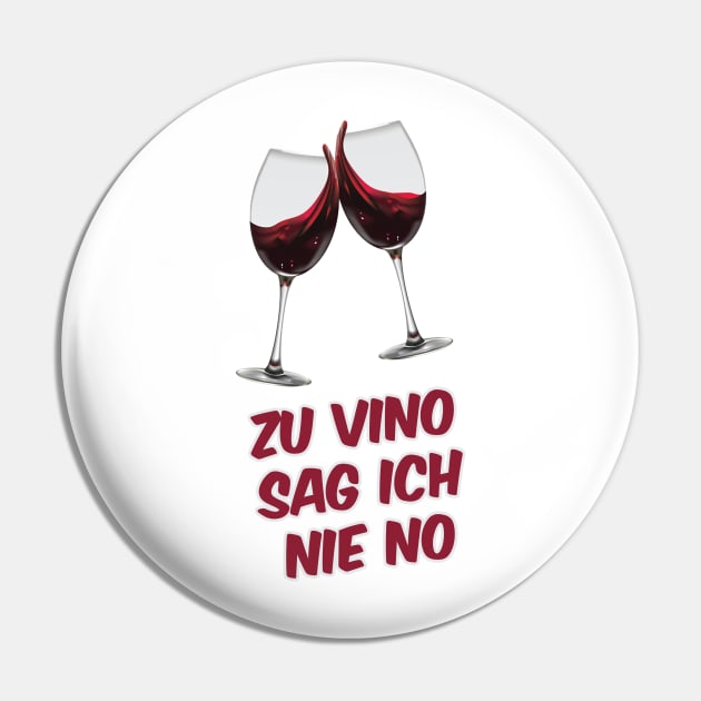 Zu Vino sag ich nie no Pin by karimydesign