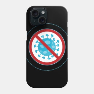 Covid-19 quarantine sign corona virus Phone Case