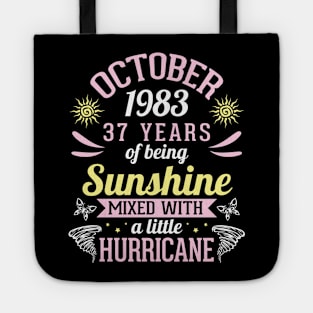 Born In October 1983 Happy 37 Years Of Being Sunshine Mixed Hurricane Mommy Daughter Tote