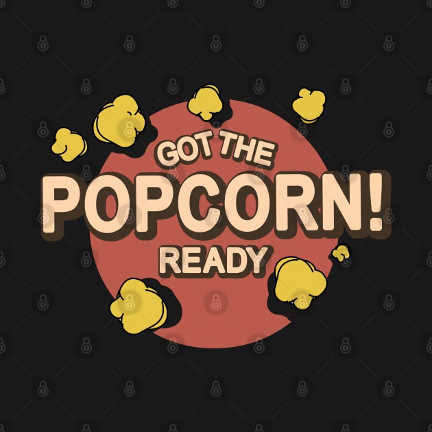 Got The Popcorn Ready Eating - Vintage by mrbitdot