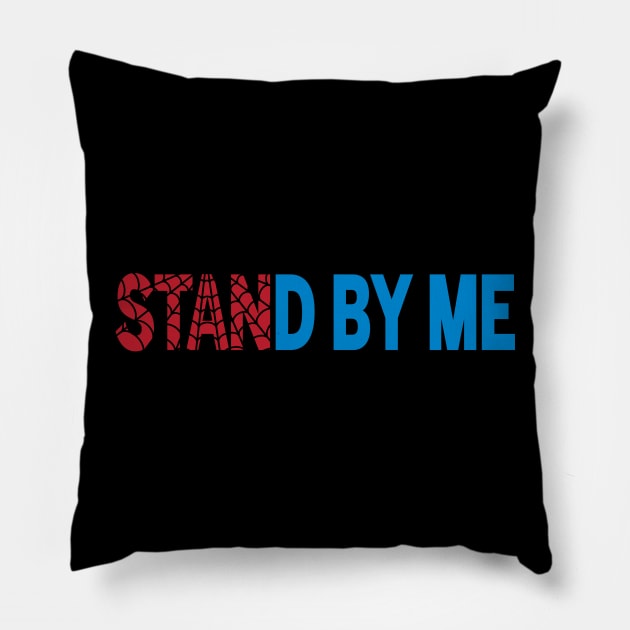 Stand by Me Pillow by DrMonekers