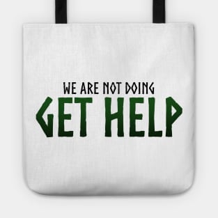 Get Help Loki Quote Tote