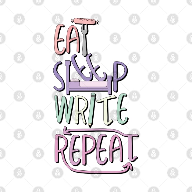 Eat, Sleep, Write, Repeat T-shirt & Hoodie by Teeger Apparel