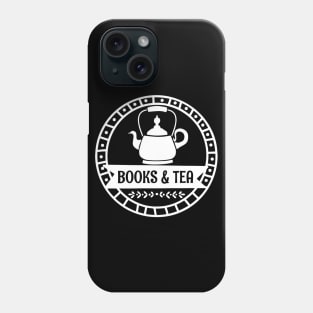 Books & Tea - Gift Idea for Readers and Tea Lovers Phone Case