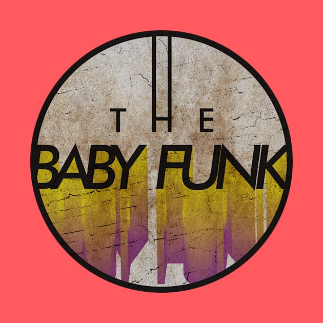 THE BABY FUNK - VINTAGE YELLOW CIRCLE by GLOBALARTWORD