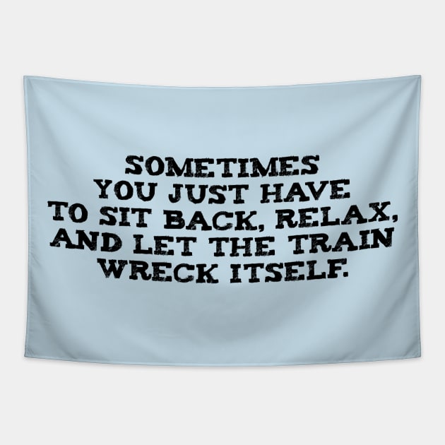 Let The Train Wreck Itself Tapestry by Stacks