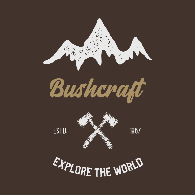 BUSHCRAFT EXPLORE THE WORLD by HEROESMIND