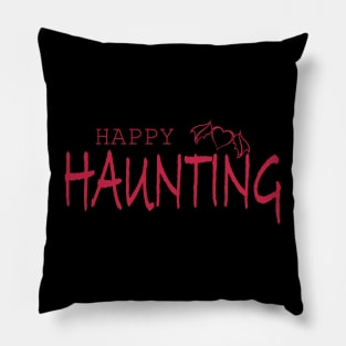 Happy Haunting Pillow