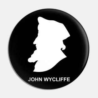 Silhouette of the Christian reformer and preacher John Wycliffe Pin